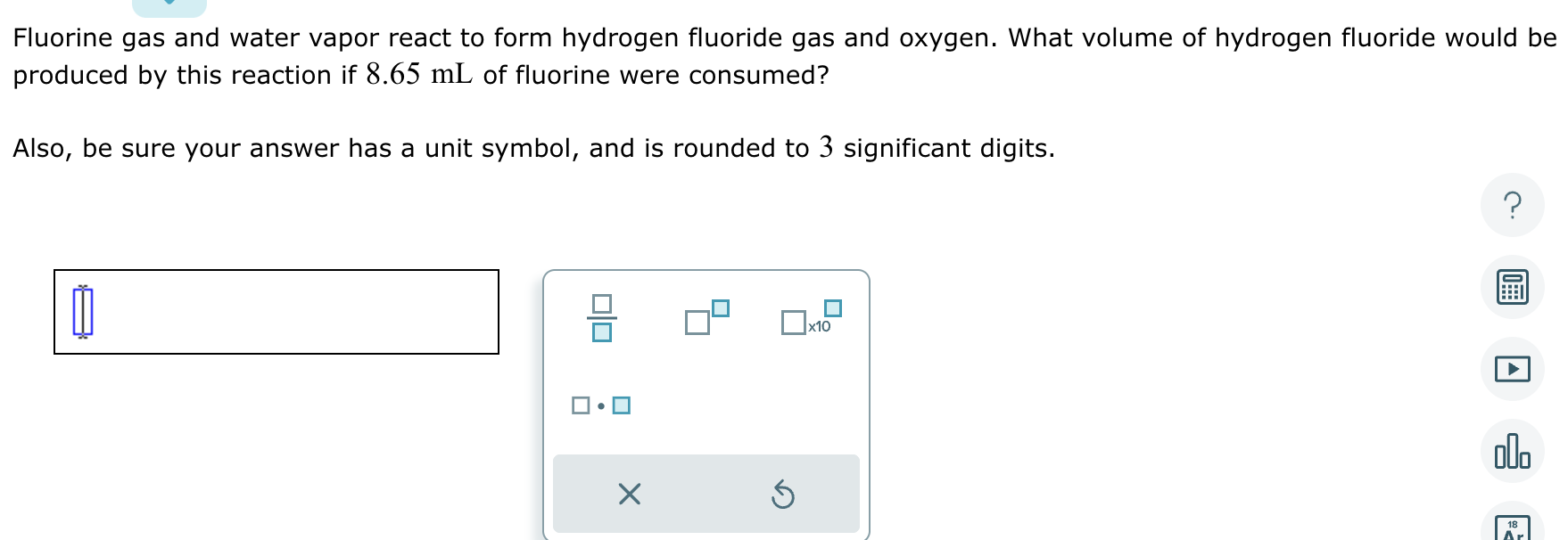 Solved Fluorine gas and water vapor react to form hydrogen