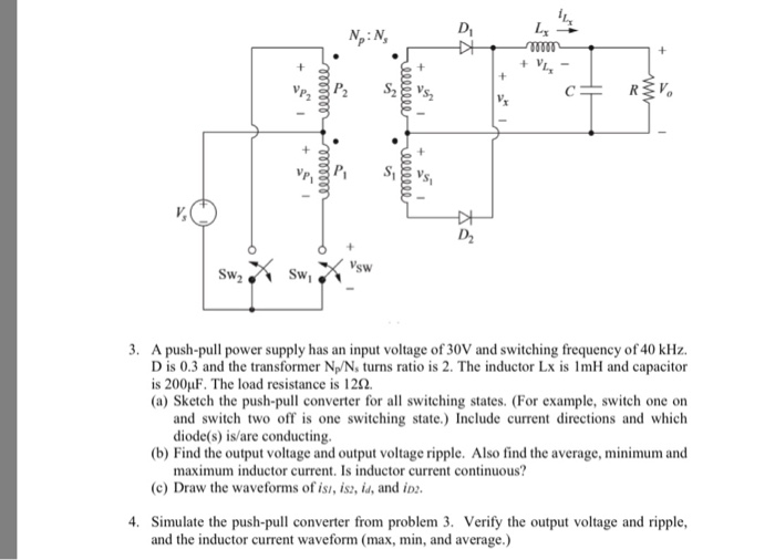 Solved Np N Di RSV D2 sW 3. A pushpull power supply has an