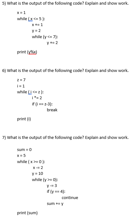 Solved 5 Output Following Code Explain Show Work X 1 X Q