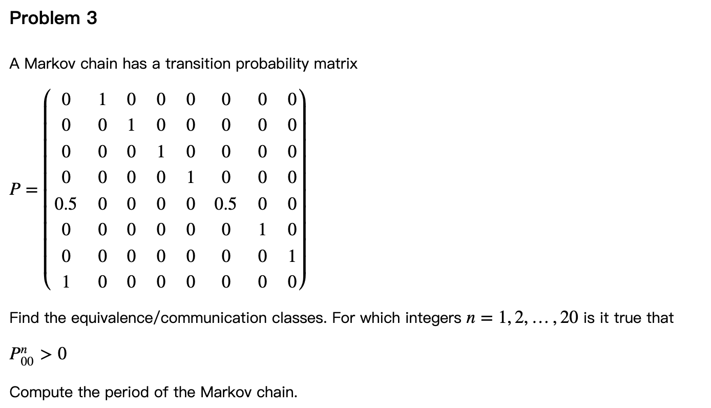 Solved A Markov chain has a transition probability matrix | Chegg.com