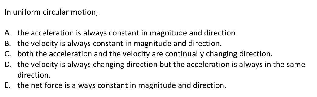 solved-in-uniform-circular-motion-a-the-acceleration-is-chegg