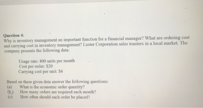 solved-question-4-why-is-inventory-management-an-important-chegg