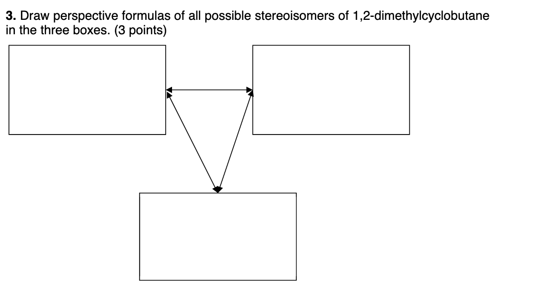 Solved 3 Draw Perspective Formulas Of All Possible