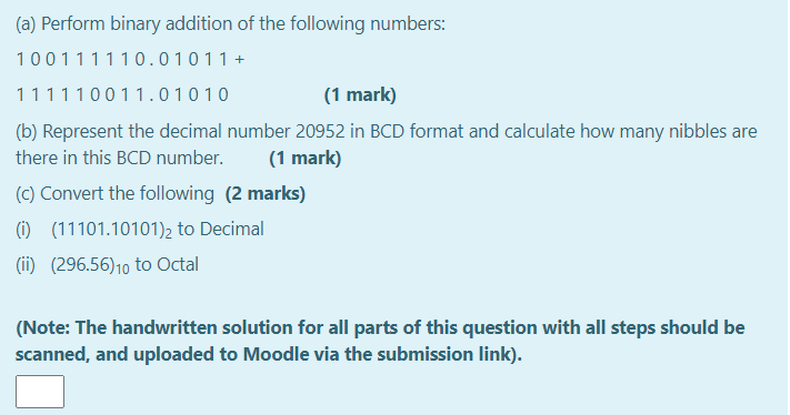 Solved (a) Perform binary addition of the following numbers: | Chegg.com