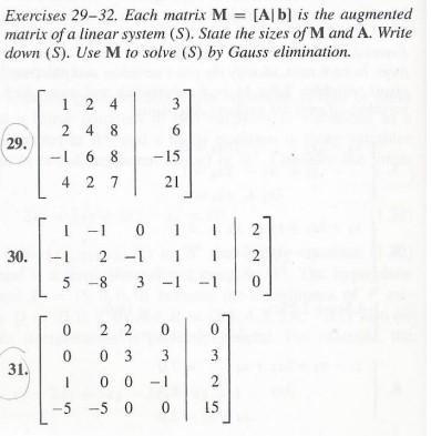Solved Exercises 29-32. Each matrix M=[A∣b] is the augmented | Chegg.com