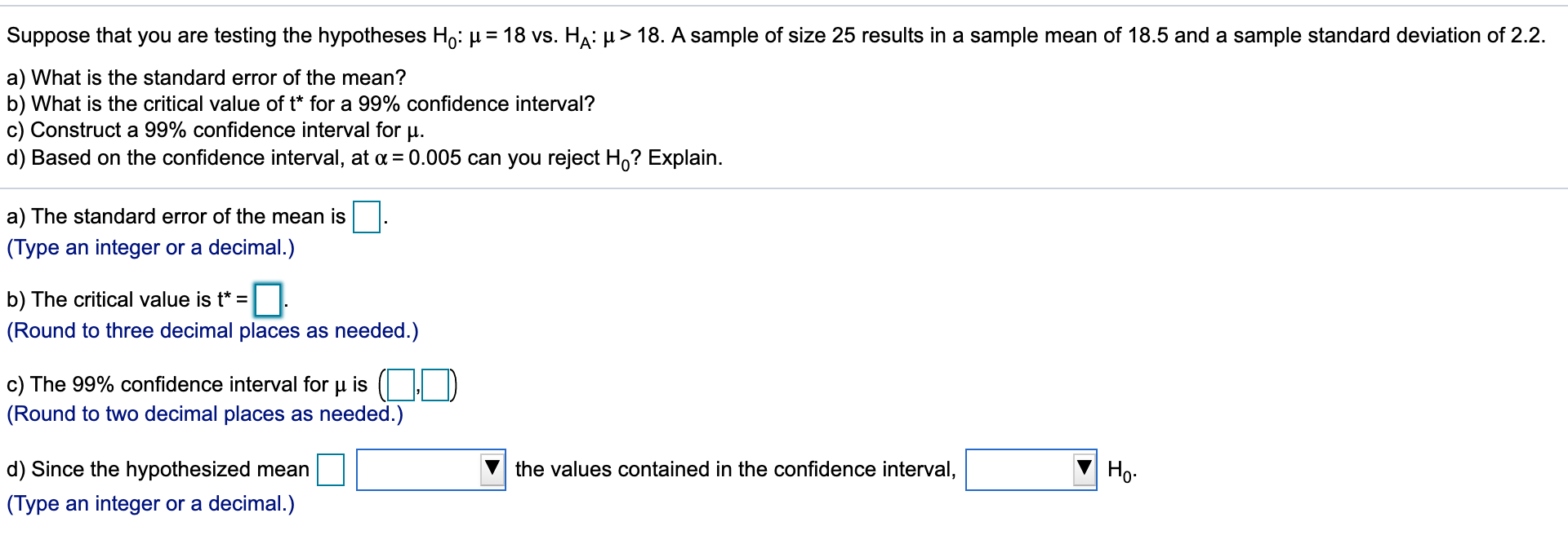 Solved Suppose That You Are Testing The Hypotheses Ho U Chegg Com