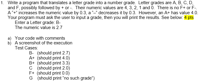 solved-1-write-a-program-that-translates-a-letter-grade-chegg