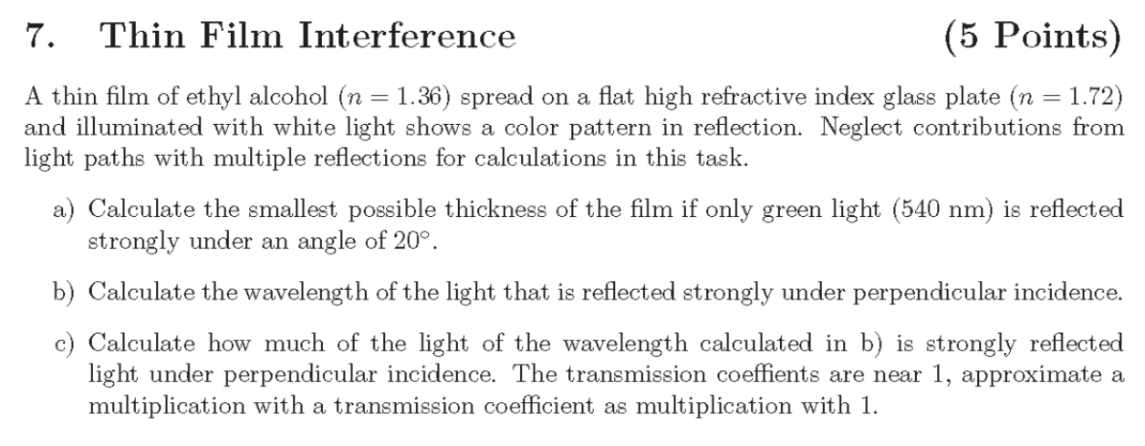 Solved 7. Thin Film Interference (5 Points) A thin film of | Chegg.com