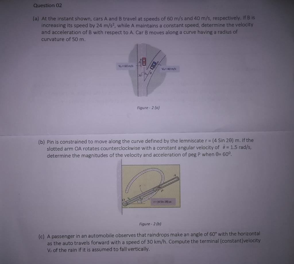 Solved Question 02 (a) At The Instant Shown, Cars A And B | Chegg.com