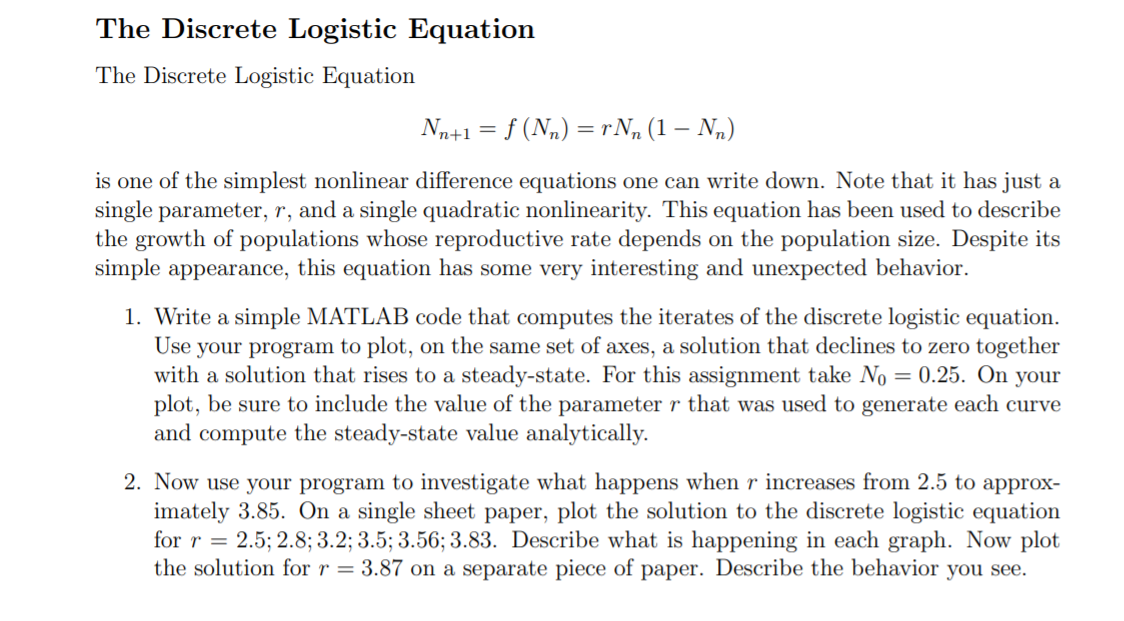 The Discrete Logistic Equation The Discrete Logistic | Chegg.com