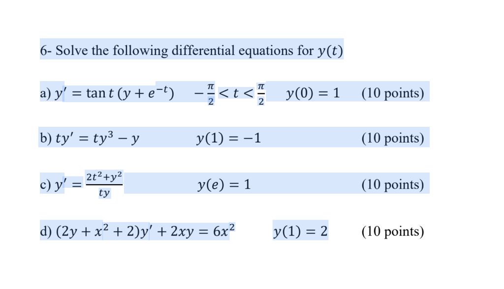 Solved 6- Solve the following differential equations for | Chegg.com