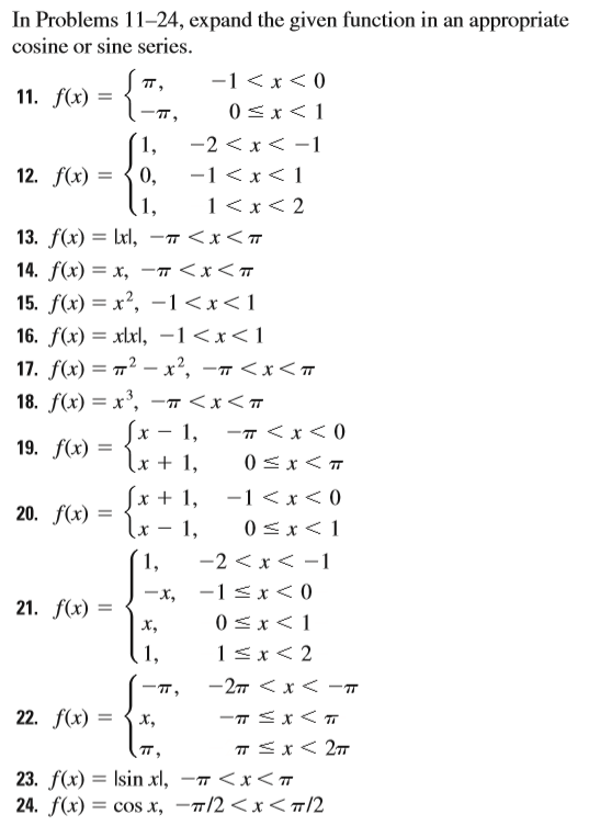 Solved In Problems 11-24, expand the given function in an | Chegg.com