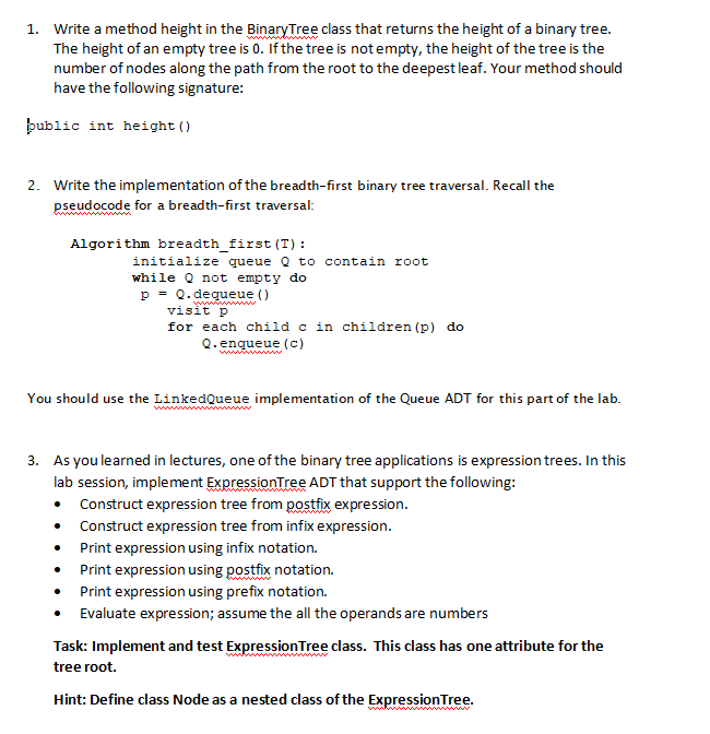 Solved 1. Write a method height in the BinaryTree class that | Chegg.com
