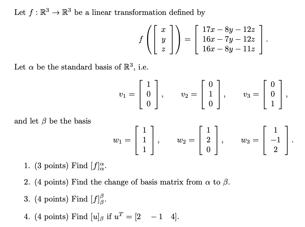 Solved Let f : R3 → R3 be a linear transformation defined by | Chegg.com
