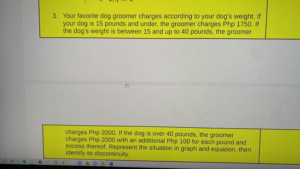 Solved 3. Your favorite dog groomer charges according to