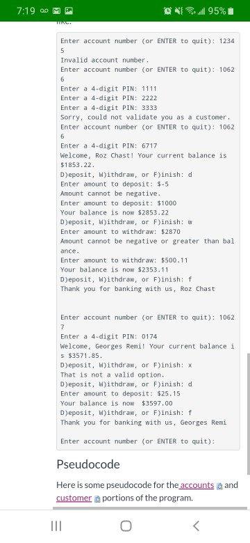 7:19 0 ME ON S95% Enter account number or ENTER to quit): 1234 Invalid account number Enter account number (or ENTER to quit)