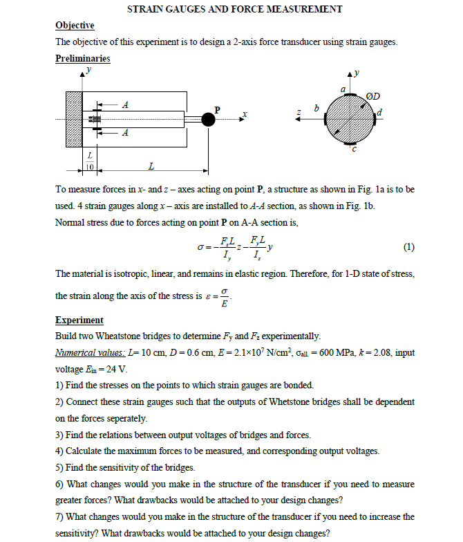 STRAIN GAUGES AND FORCE MEASUREMENT Objective The Circuit Diagram