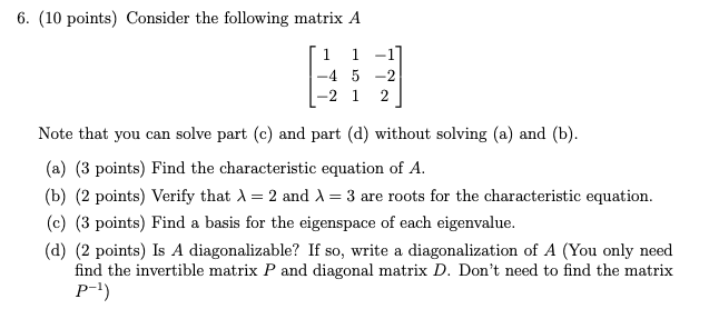 Solved (10 ﻿points) ﻿Consider the following matrix | Chegg.com