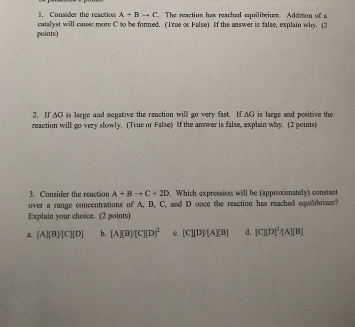 Solved I. Consider the reaction A + B → C. The reaction has | Chegg.com