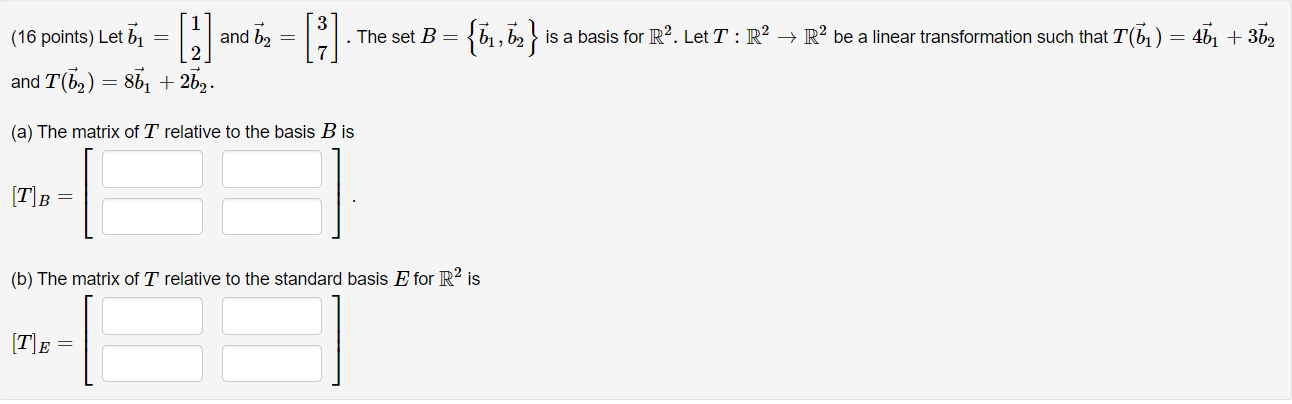 Solved (16 Points) Let B1=[12] And B2=[37]. The Set | Chegg.com