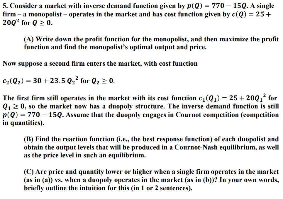 Solved 5. Consider a market with inverse demand function