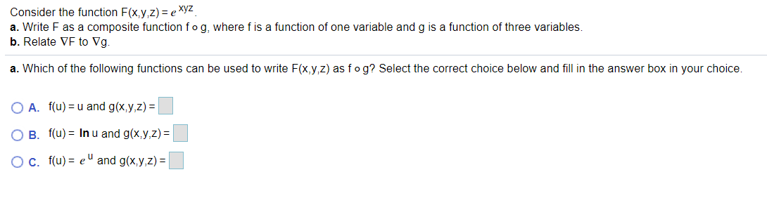 Solved Consider The Function F X Y Z E Xyz A Write F As Chegg Com