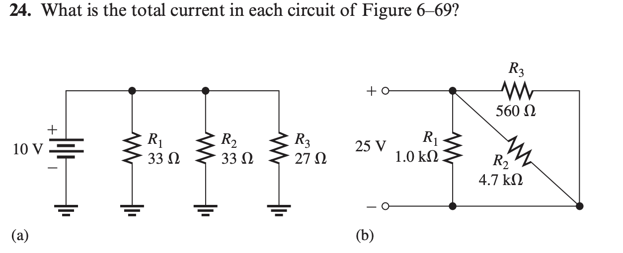 Solved 24. What is the total current in each circuit of | Chegg.com