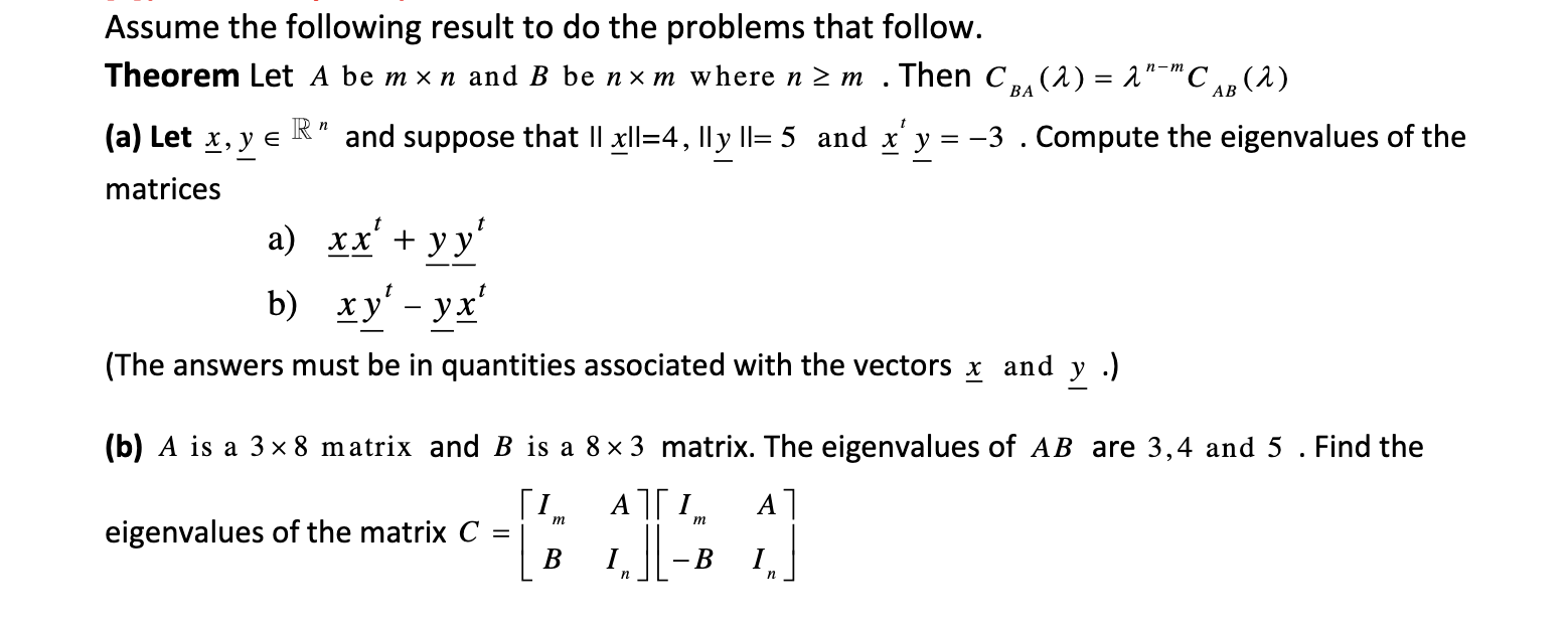 Solved A) Compute The Eigenvalues Of The Matrices B) Find | Chegg.com