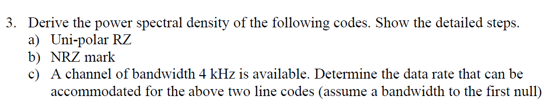 Solved 3. Derive the power spectral density of the following | Chegg.com
