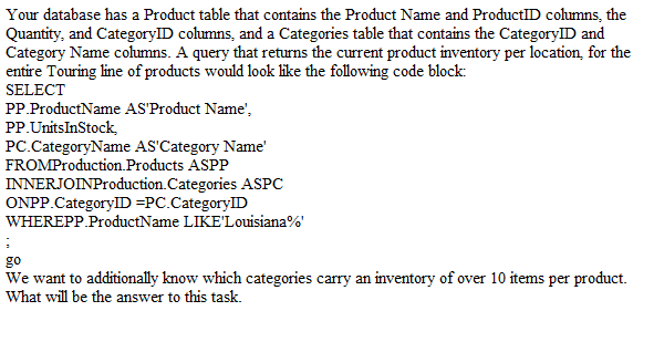 Solved Your database has a Product table that contains the | Chegg.com