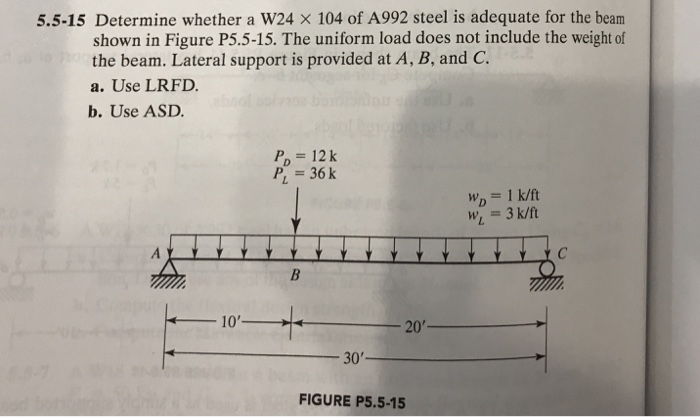 Solved 5.5-15 Determine whether a W24 x 104 of A992 steel is | Chegg.com