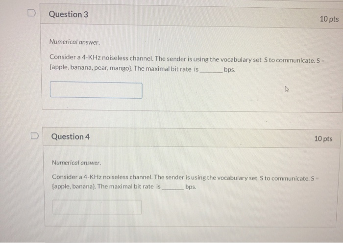 Solved Question 3 10 pts Numerical answer. Consider a 4-KHz | Chegg.com