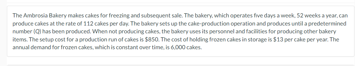 Solved 1. Optimal production run quantity (Q) 2. Total | Chegg.com