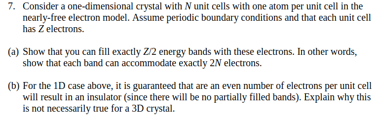 Solved 7. Consider a one-dimensional crystal with N unit | Chegg.com