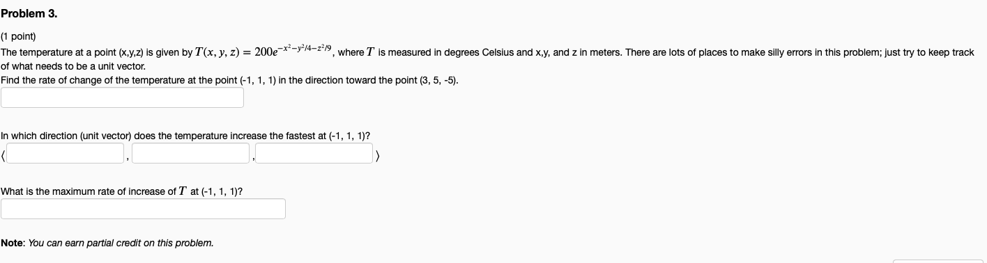 Solved Problem 3. (1 point) The temperature at a point | Chegg.com