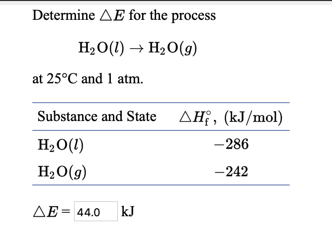 Solved Determine Ae For The Process H2o L H2o G At 25 Chegg Com