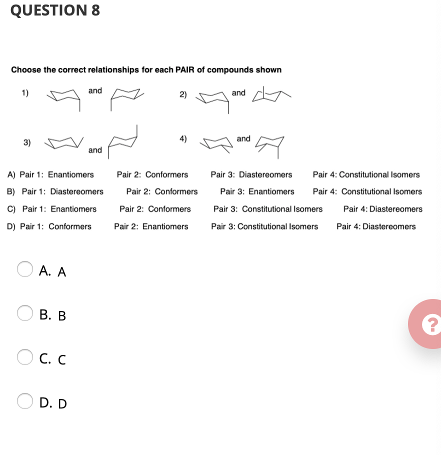 Solved Question 8 Choose The Correct Relationships For Ea Chegg Com