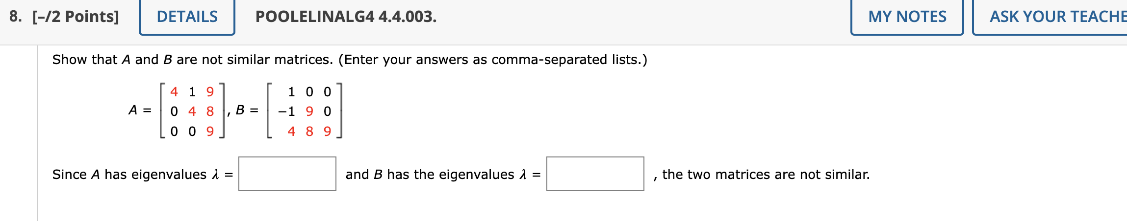 Show That A And B ﻿are Not Similar Matrices. (Enter | Chegg.com