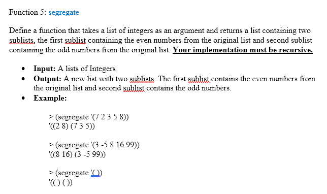 Segregate A Function Solved Function 5: segregate Define a function that takes a | Chegg.com