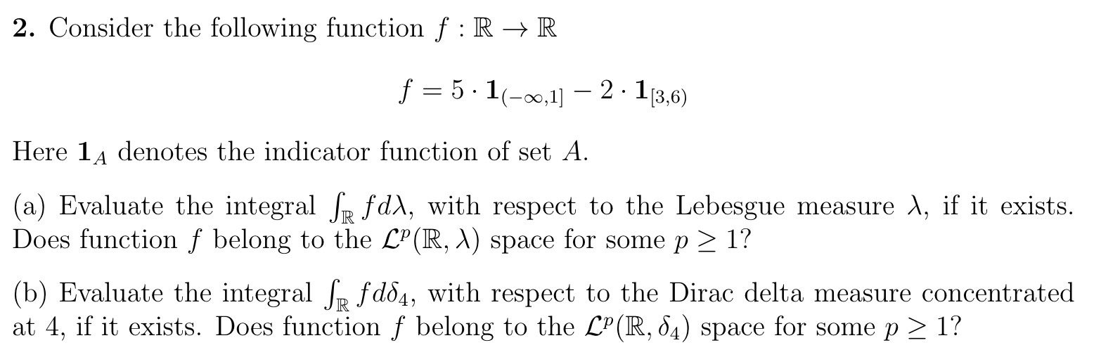 Solved 2. Consider the following function f:R→R | Chegg.com