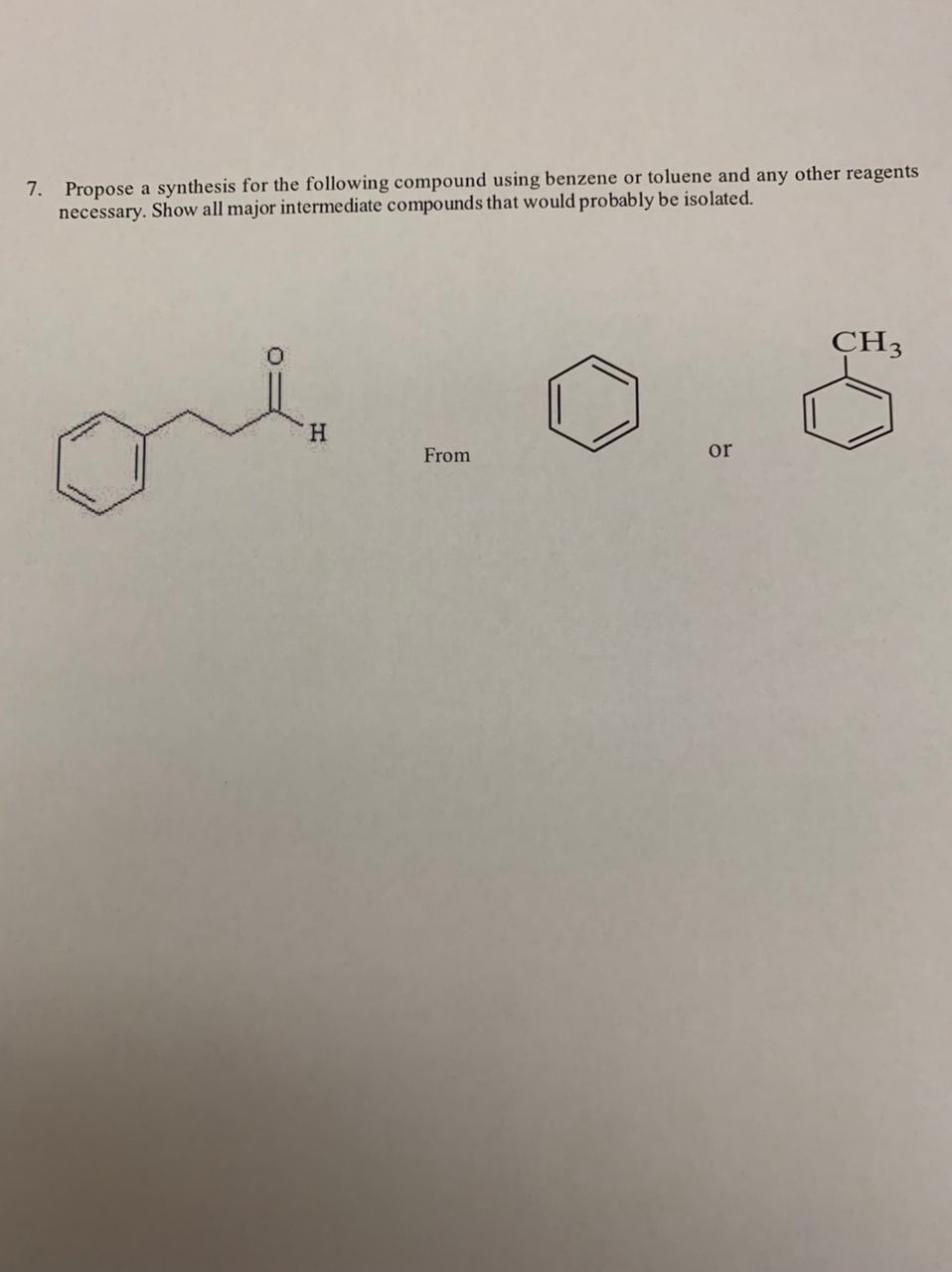 Solved 7. Propose a synthesis for the following compound | Chegg.com