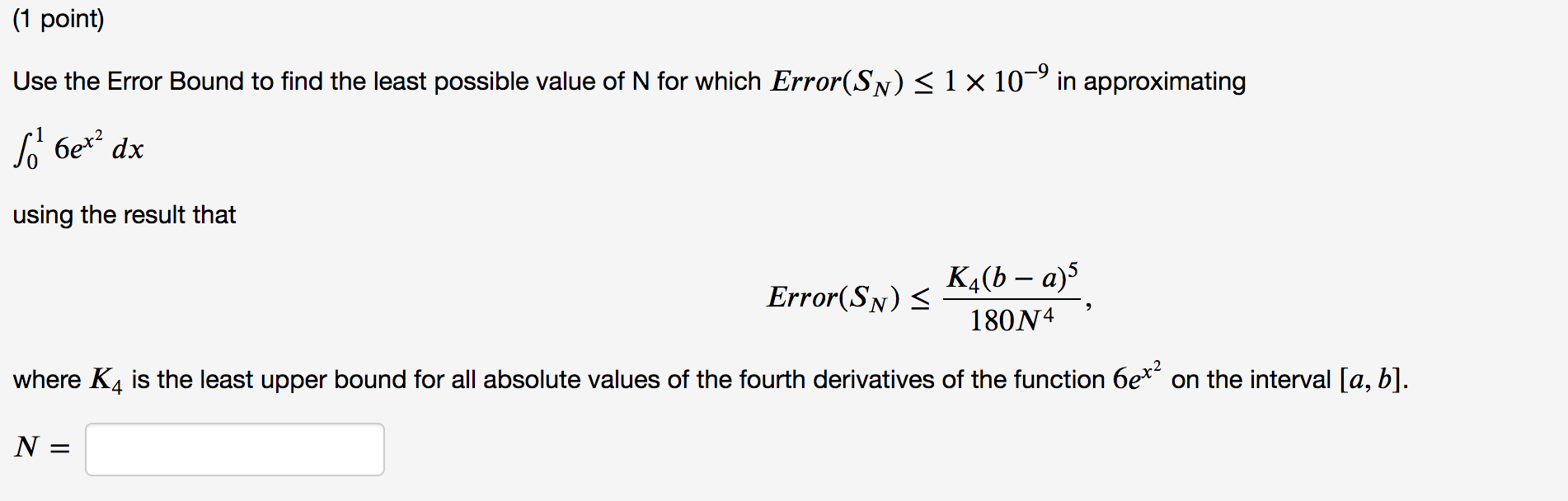 Solved Use the Error Bound to find the least possible value | Chegg.com