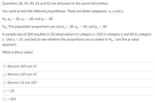 Solved Questions 38, 39, 40, 41 And 42 Are All Based On The | Chegg.com