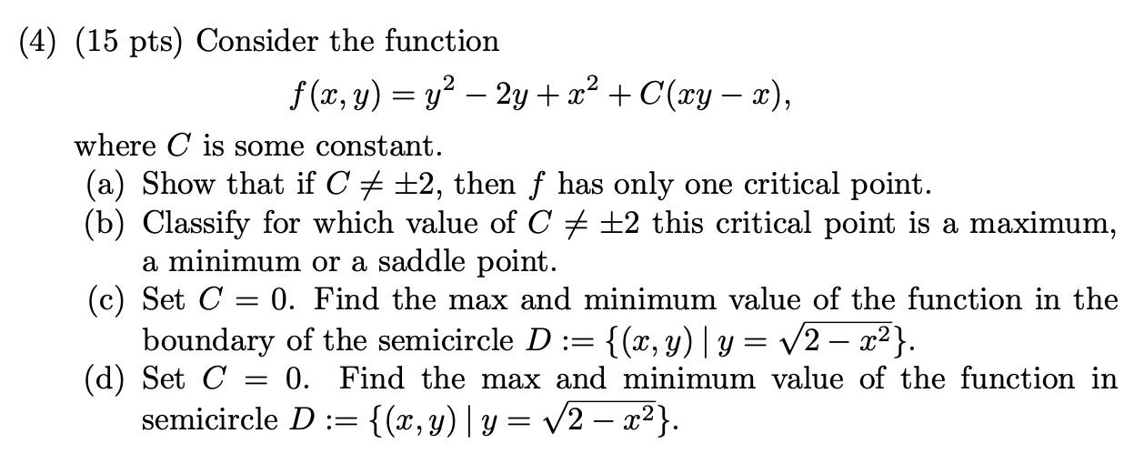 Solved (4) (15 pts) Consider the function | Chegg.com