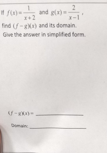 Solved - If F(x) = - And G(x) = Find (f - G)(x) And Its | Chegg.com