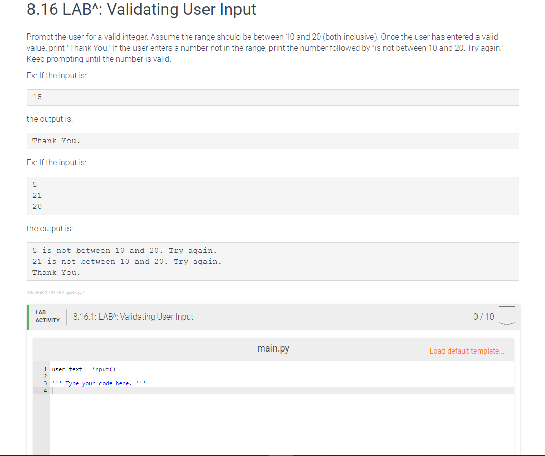 Solved 8.16 LAB^: Validating User Input Prompt the user for | Chegg.com