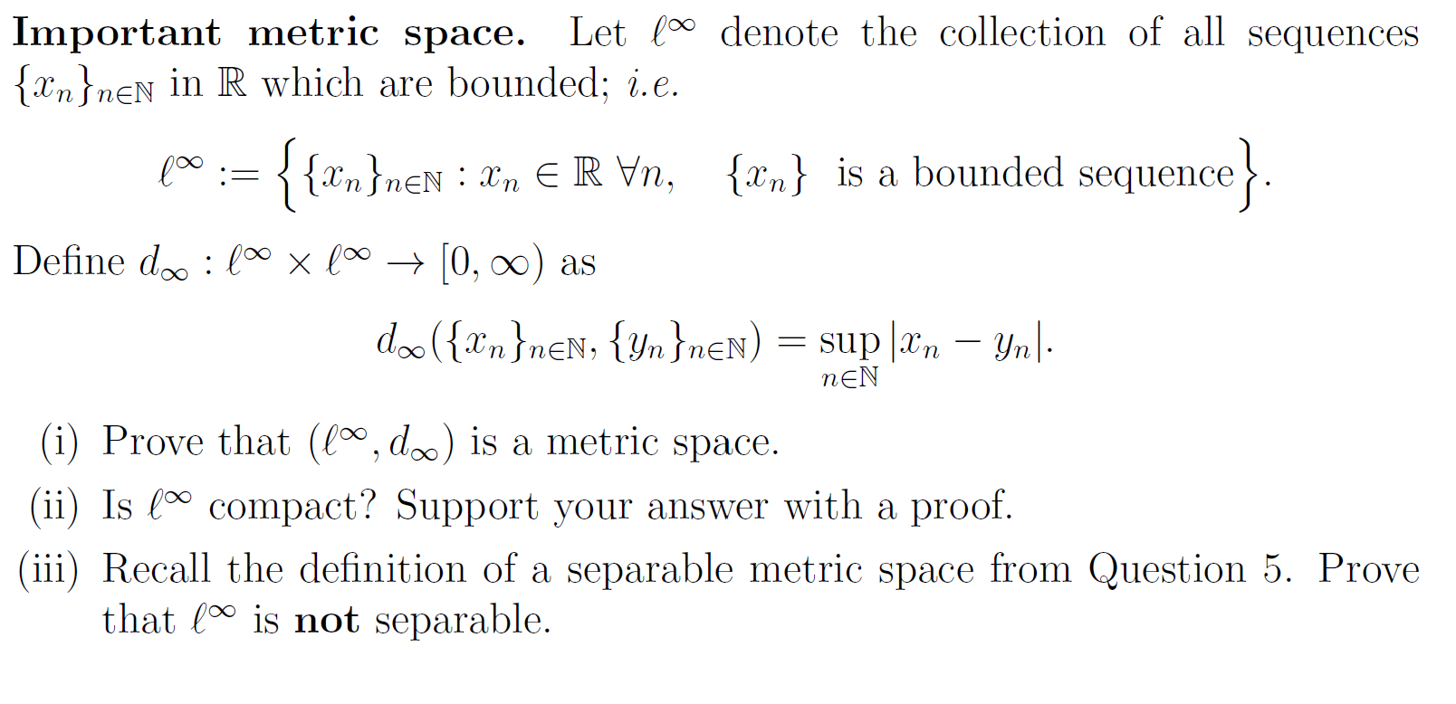 Solved Important metric space. Let ℓ∞ denote the collection | Chegg.com