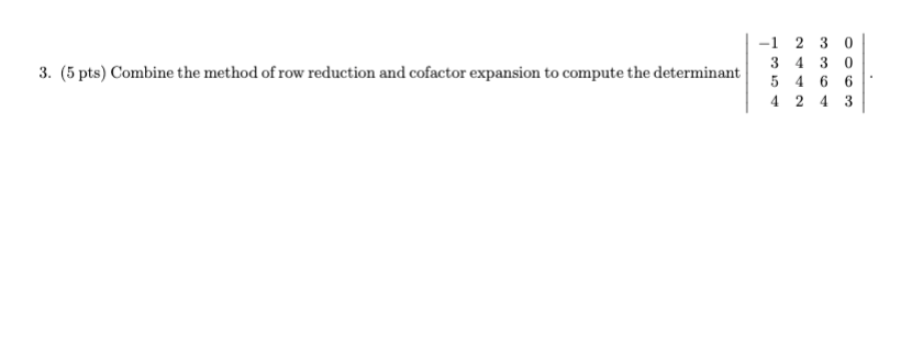 Solved 11 3 0 1 2. (5 pts) Find by row reduction to echelon | Chegg.com