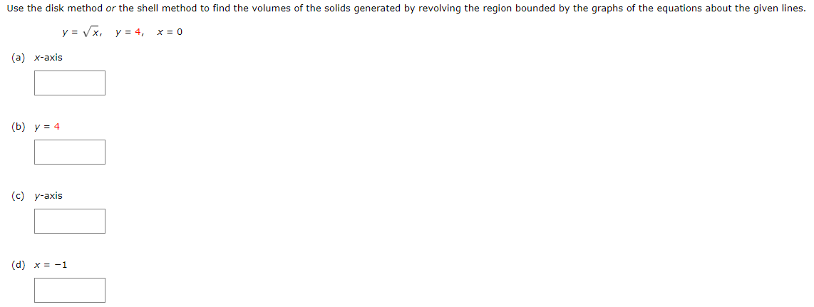 Solved Use the disk method or the shell method to find the | Chegg.com