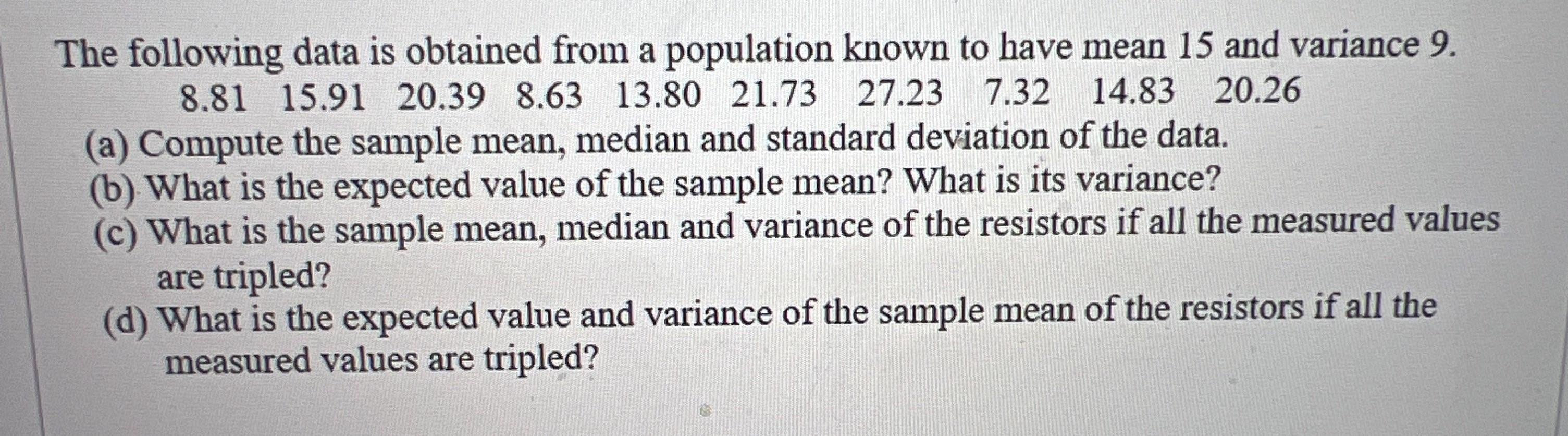 Solved The following data is obtained from a population | Chegg.com